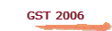 GST 2006