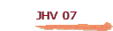 JHV 07