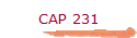 CAP 231